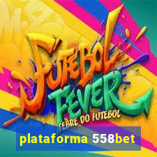 plataforma 558bet